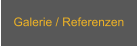 Galerie / Referenzen
